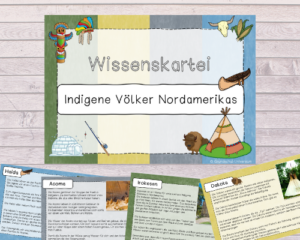 Wissenskartei „Indigene Völker Nordamerikas“ – Grundschul Universum